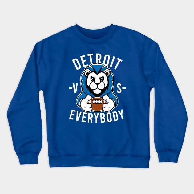 Detroit VS Everybody Crewneck Sweatshirt by mirailecs